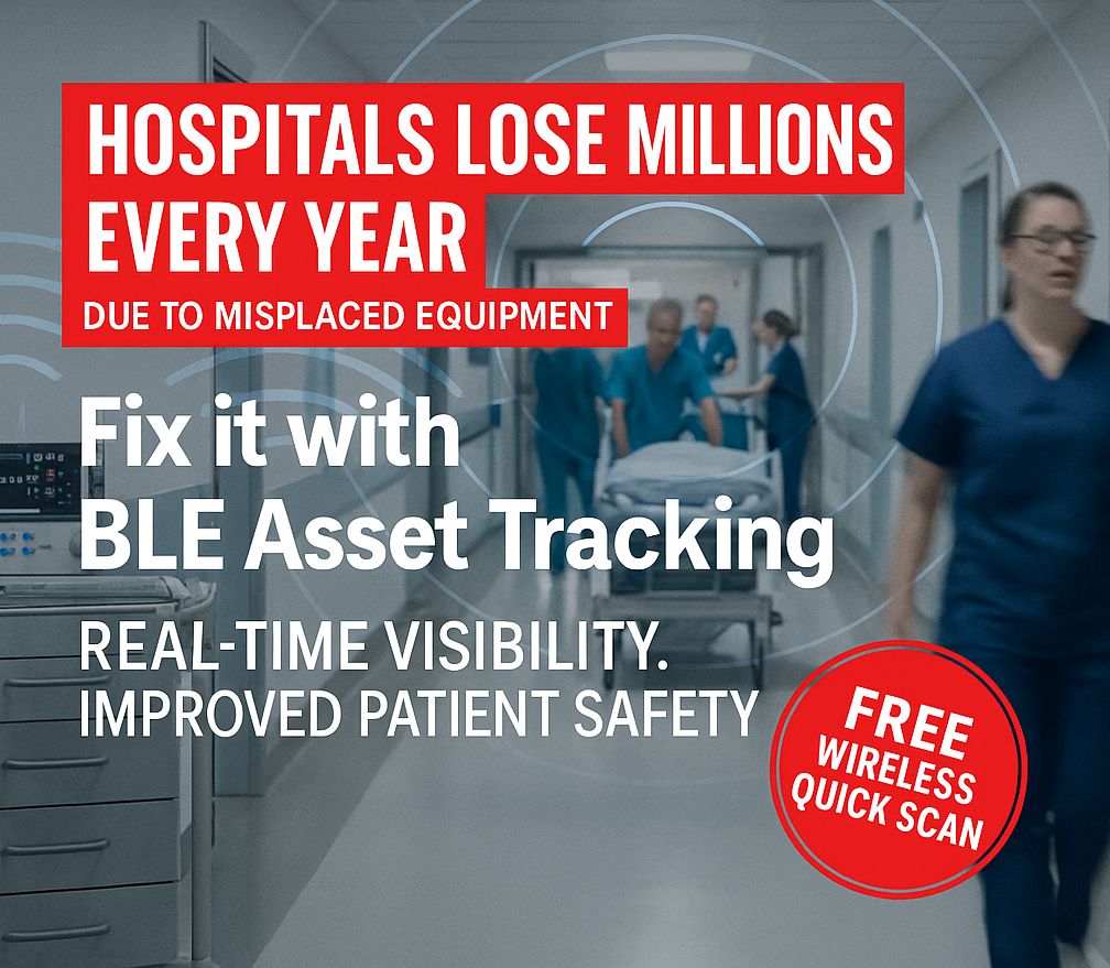 Assest_Tracking_29082025 Hospitals Lose Millions Every Year Due to Misplaced Equipment and Staff Inefficiencies - World Wide WiFi Experts®